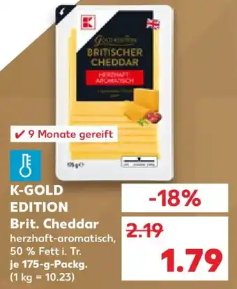 Kaufland K-GOLD EDITION Brit. Cheddar Angebot
