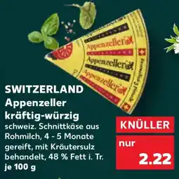 Kaufland SWITZERLAND Appenzeller kräftigwürzig Angebot