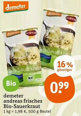 tegut Demeter Andreas Frisches Bio Sauerkraut 500g Beutel Angebot