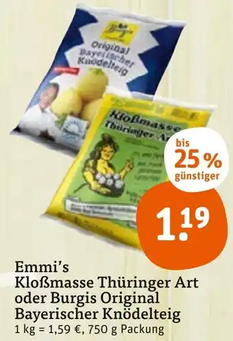 tegut Emmi's Kloßmasse Thüringer Art oder Burgis Original Bayerischer Knödelteig 750g Angebot