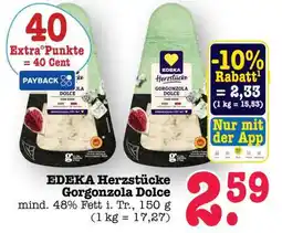 Scheck-in-Center EDEKA Herzstücke Gorgonzola Dolce Angebot