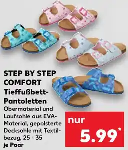 Kaufland STEP BY STEP COMFORT Tieffußbett Pantoletten Angebot