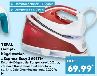 Kaufland TEFAL Dampfbügelstation Express Easy SV6111 Angebot