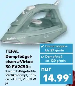 Kaufland TEFAL Dampfbügeleisen Virtuo 30 FV2C50 Angebot