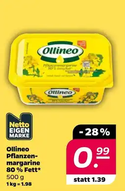 Netto Ollineo Pflanzenmargarine 80% Fett* Angebot