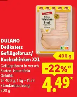 Lidl DULANO Delikatess Geflügelbrust/ Kochschinken XXL Angebot