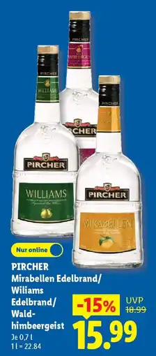 Lidl PIRCHER Mirabellen Edelbrand/ Wiliams Edelbrand/ Waldhimbeergeist Angebot