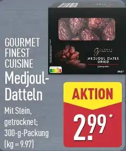 Aldi Nord GOURMET FINEST CUISINE Medjoul Datteln Angebot
