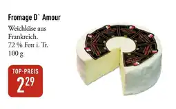 Galeria Markthalle Fromage D`Amour Angebot