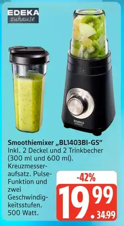 Marktkauf Edeka zuhause smoothiemixer bl1403bi-gs Angebot