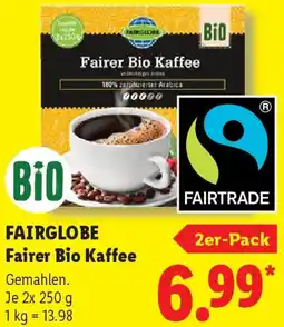 Lidl Fairglobe Fairer Bio Kaffee Angebot