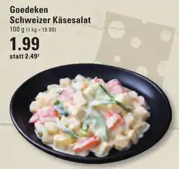 Meyer's Frischemarkt Goedeken Schweizer Käsesalat Angebot