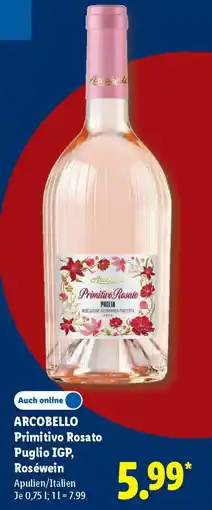 Lidl ARCOBELLO Primitivo Rosato Puglio IGP, Roséwein Angebot