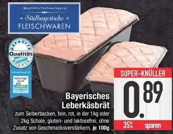 E-Center Bayerisches Leberkäsbrät Angebot