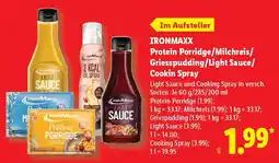 Lidl IRONMAXX Protein Porridge/Milchreis/ Griesspudding/Light Sauce/ Cookin Spray Angebot