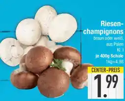 E-Center Riesen- champignons Angebot