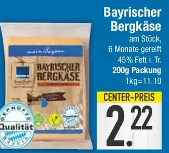 E-Center Bayrischer Bergkäse Angebot