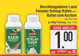 E-Center Berchtesgadener Land Feinster Schlag-Rahm oder Rahm zum Kochen Angebot