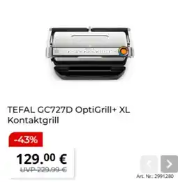 MediaMarkt TEFAL GC727D OptiGrill+ XL Kontaktgrill Angebot