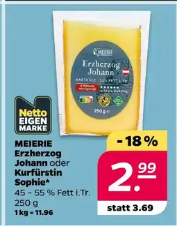 Netto Meierei erzherzog johann oder kurfürstin sophie Angebot