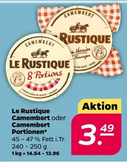 Netto Le rustique camembert oder camembert portionen Angebot