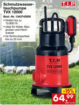 Netto Marken-Discount Schmutzwassertauchpumpe TVX 12000 Angebot