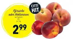CITTI Markt Pfirsiche oder Nektarinen Angebot