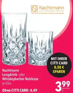 CITTI Markt Nachtmann Longdrink- oder Whiskeybecher Noblesse Angebot