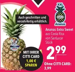 CITTI Markt Ananas Extra Sweet von SanLucar Angebot