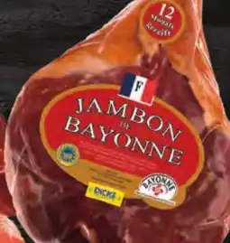 Edeka Frischemarkt Dicke Food Jambon de Bayonne Angebot