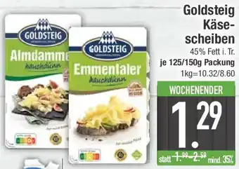 E-Center Goldsteig Käsescheiben Angebot