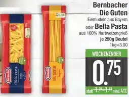 E-Center Bernbacher Die Guten oder Bella Pasta Angebot