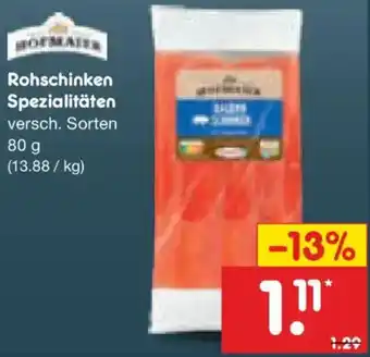 Netto Marken-Discount Rohschinken Spezialitäten Angebot