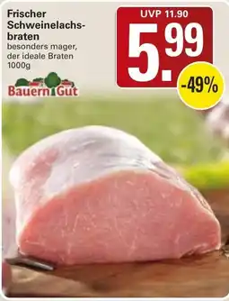 WEZ Frischer Schweinelachsbraten BauernGut Angebot