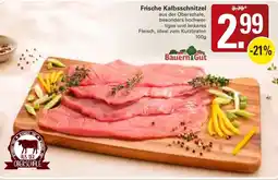 WEZ Frische Kalbsschnitzel BauernGut Angebot