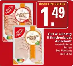 WEZ Gut & Günstig Hähnchenbrust Aufschnitt Angebot