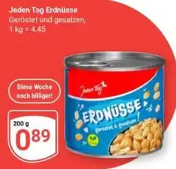Globus Jeden Tag Erdnüsse Angebot