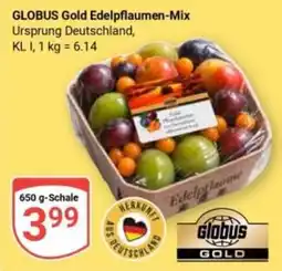 Globus GLOBUS Gold Edelpflaumen-Mix Angebot
