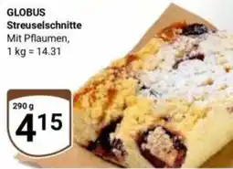 Globus GLOBUS Streuselschnitte Angebot