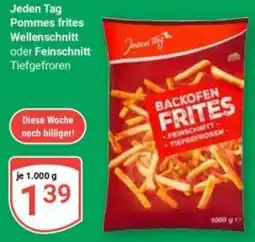 Globus Jeden Tag Backofen Frites Angebot