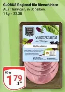 Globus GLOBUS Regional Bio Bierschinken Angebot
