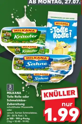 Kaufland MILKANA Tolle Rolle oder Schmelzkäse-Zubereitung Angebot