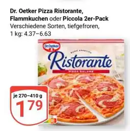 Globus Dr. Oetker Pizza Ristorante, Flammkuchen oder Piccola 2er-Pack Angebot