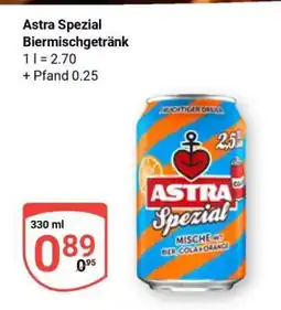 Globus Astra Spezial Biermischgetränk Angebot