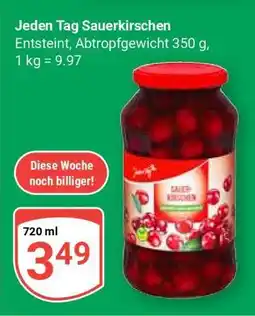 Globus Jeden Tag Sauerkirschen Angebot