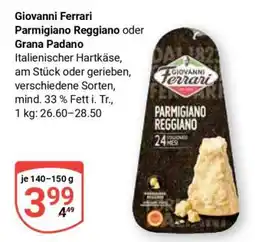 Globus GIOVANNI FERRARI Parmigiano reggiano oder Grana Padano Angebot