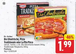 E-Center Dr. oetker die ofenfrische. pizza tradizionale oder la mia pinsa Angebot