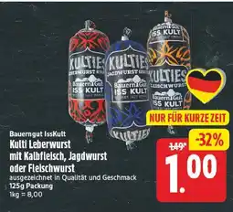 E-Center Bauerngut isskult kulti leberwurst mit kalbfleisch, jagdwurst oder fleischwurst Angebot