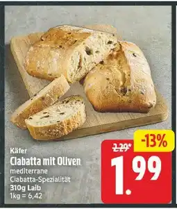 E-Center Käfer ciabatta mit oliven Angebot