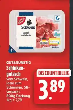 E-Center Gut&günstig schinkengulasch Angebot